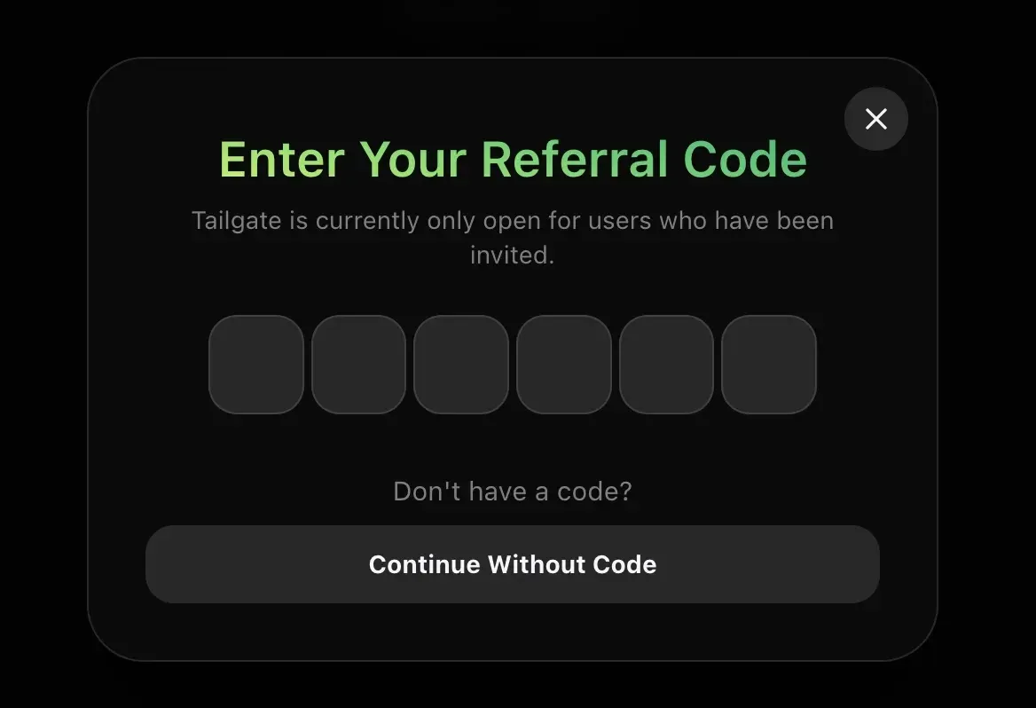Use the code in 4 steps Tailgate referral code: Use the code in 4 steps